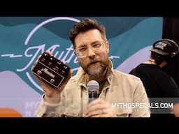 Mythos Pedals Namm 2024