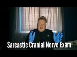 ASMR - 12 Minute Sarcastic Cranial Nerve Exam - Rude Doctor Tingles