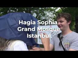 How to Visit Hagia Sophia Mosque Istanbul