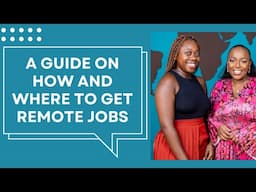 A GUIDE ON HOW AND WHERE TO GET REMOTE JOBS || PART 2