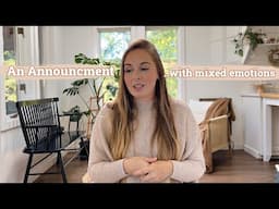 An Announcement ..with mixed emotions