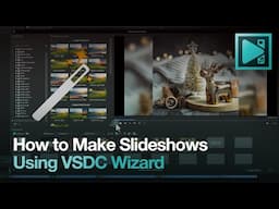 Making Slideshows in VSDC Wizard