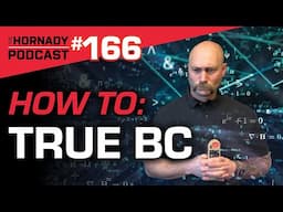 Ep. 166 - How To: True BC