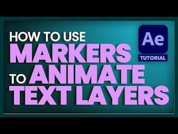 Use Markers to Animate Text | Adobe After Effects Tutorial