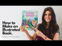 How You Make an Illustrated Book & How I work with Publishing Houses (Steps & Process)