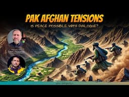 Pak Afghan Tensions | Is Peace Possible with Dialogue? | Sami Yousafzai with Faisal Warraich