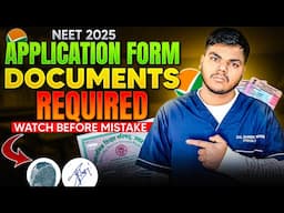 NEET 2025: List of all DOCUMENTS required for Application Form🔥|NTA latest update🛑