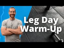 Warm-Up for Leg Day | Get Ready to Crush Your Workout