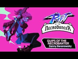 Rift of the NecroDancer OST - Quips Of The NecroBanter by Danny Baranowsky