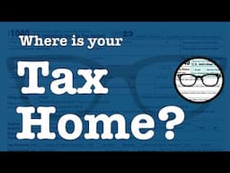 What is your "Tax Home?"