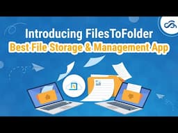 FilesToFolder Introduction | #1 File Storage & Management App For CRM Users