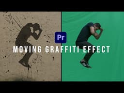 Moving Graffiti Effect - Premiere Pro Tutorial