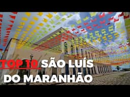 10 things to do in São Luis do Maranhão