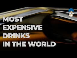 MiMundo #2: Top 10 - Most expensive drinks in the world