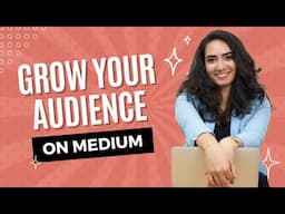 Grow your audience & income by writing on Medium: Masterclass with Sinem Günel