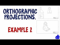 Orthographic Projection Example 2