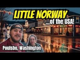 Norway in the United States?!? | Poulsbo, Washington VanLife