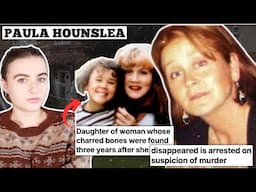 mother DISAPPEARS and daughter ARRESTED for her murder? | the case of Paula Hounslea