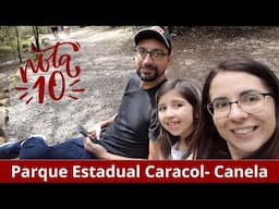 PARQUE ESTADUAL CARACOL - CANELA