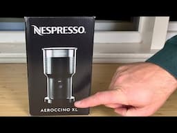 Nespresso AEROCCINO XL Milk Frother UNBOXING & FIRST USE