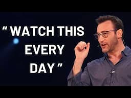 Simon Sinek's Advice Will Leave You SPEECHLESS 3.0 (MUST WATCH)