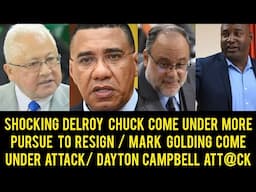 Shocking Cliff Hughes Call On Delroy Chuck To Resign Labourtite Bash Mark Golding Dayton Campbell...