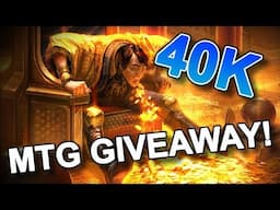 MTG - 40K SUB GIVEAWAY!