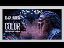 IOG - "Black History Told By The Prophets - Part 1 - COLOR" 2025