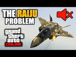 The Raiju Problem in GTA Online