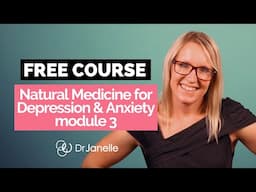 Natural remedies for depression and anxiety - Module 3: Address food sensitivities