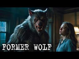 FORMER WOLF | Hollywood Movie Hindi Dubbed | Casper Van D, Jennifer Wenger | Horror Thriller Movie