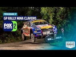 Programa 37 FOX SPORTS I GP Rally Mina Clavero