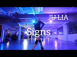 SIGNS👠 | JU LIA | #heelsdance#highheels#signs#beyonce