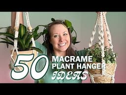 50 Macrame PLANT HANGER Ideas (with Patterns!) 🤩