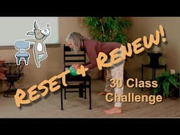 Chair Yoga - Reset and Renew Class 25 - 40 Minutes Some Seated, More Standing