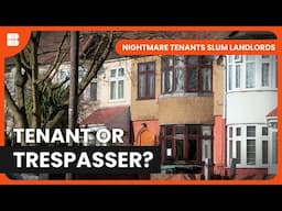 Scam Tenant Takes Over Family Home | Nightmare Tenants Slum Landlords