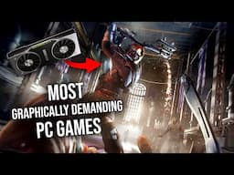 Most Graphically Demanding PC Games [2022 List]