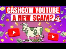 A New Way to SCAM people like you 2022 | Cash Cow Youtube Channel