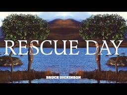 Bruce Dickinson - Rescue Day (Official Audio)