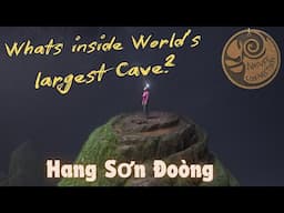 Exploring Hang Son Doong WORLD'S LARGEST Cave | Nature Connection