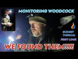 NIGHT TIME SEARCH - MONITORING AND RINGING WOODCOCK