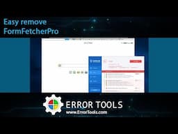 FormFetcherPro Removal Tutorial for Windows