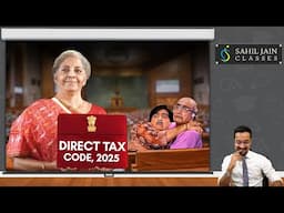 Importance of CAs after New Direct Tax Code 2025 is Implemented | Detailed Explanation