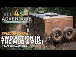 🔥 EPISODE EXTRA — This 4x4 track had it all in Cape York!