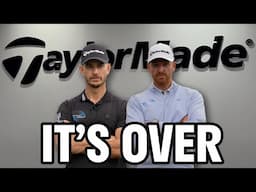 IT'S OVER - No More TaylorMade