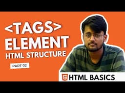 Mastering HTML Basics: Tags, Elements, and the Essential Structure