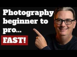 Photography Beginner to Pro 5 Easy Steps