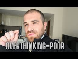 Control Your Thoughts & You Will Win ( Overthinking Will Keep You Poor)