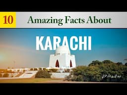 10 Amazing Facts About Karachi | کراچی سندھ پاکستان |