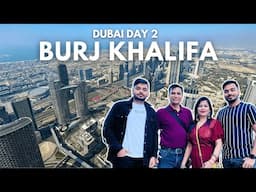 Burj Khalifa - TOUR and VIEW from the 124th floor [At The Top SKY] | DUBAI Trip | Day - 2